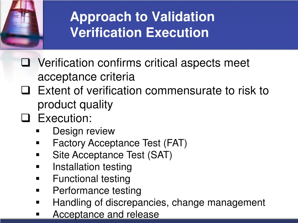 approach to validation verification execution
