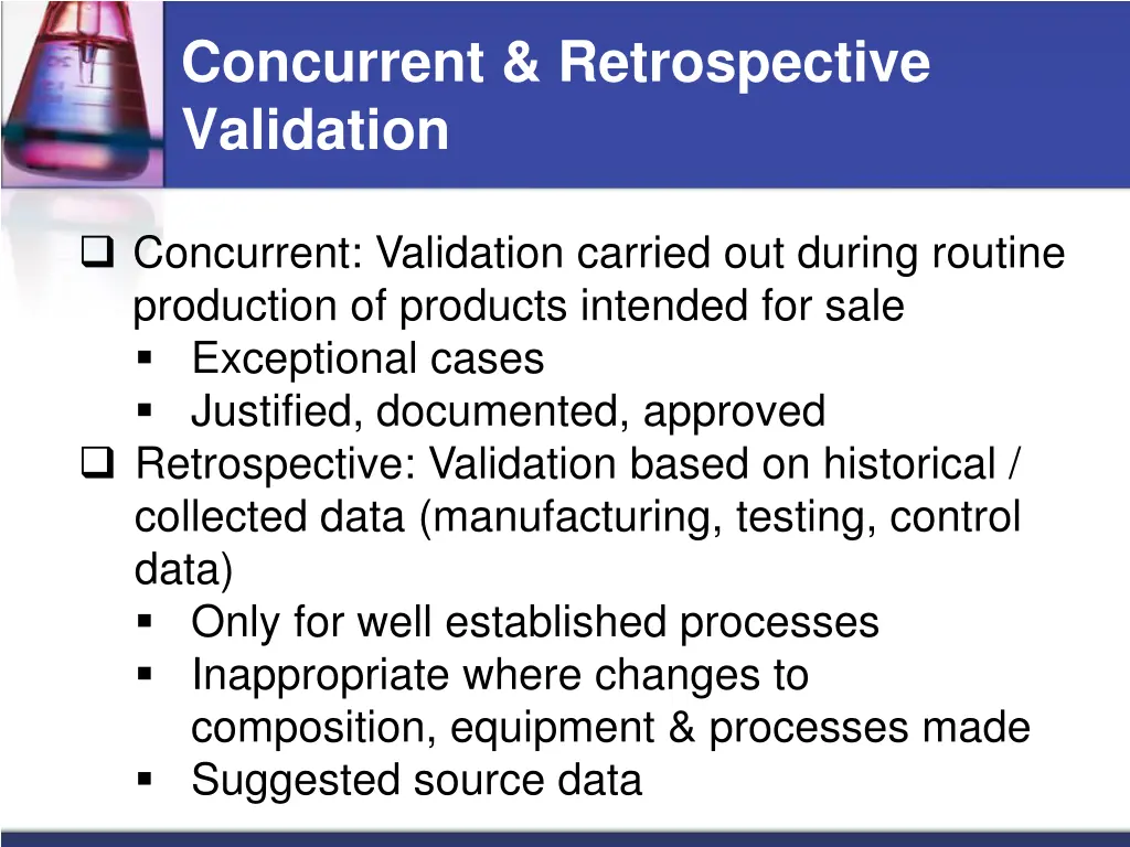 concurrent retrospective validation