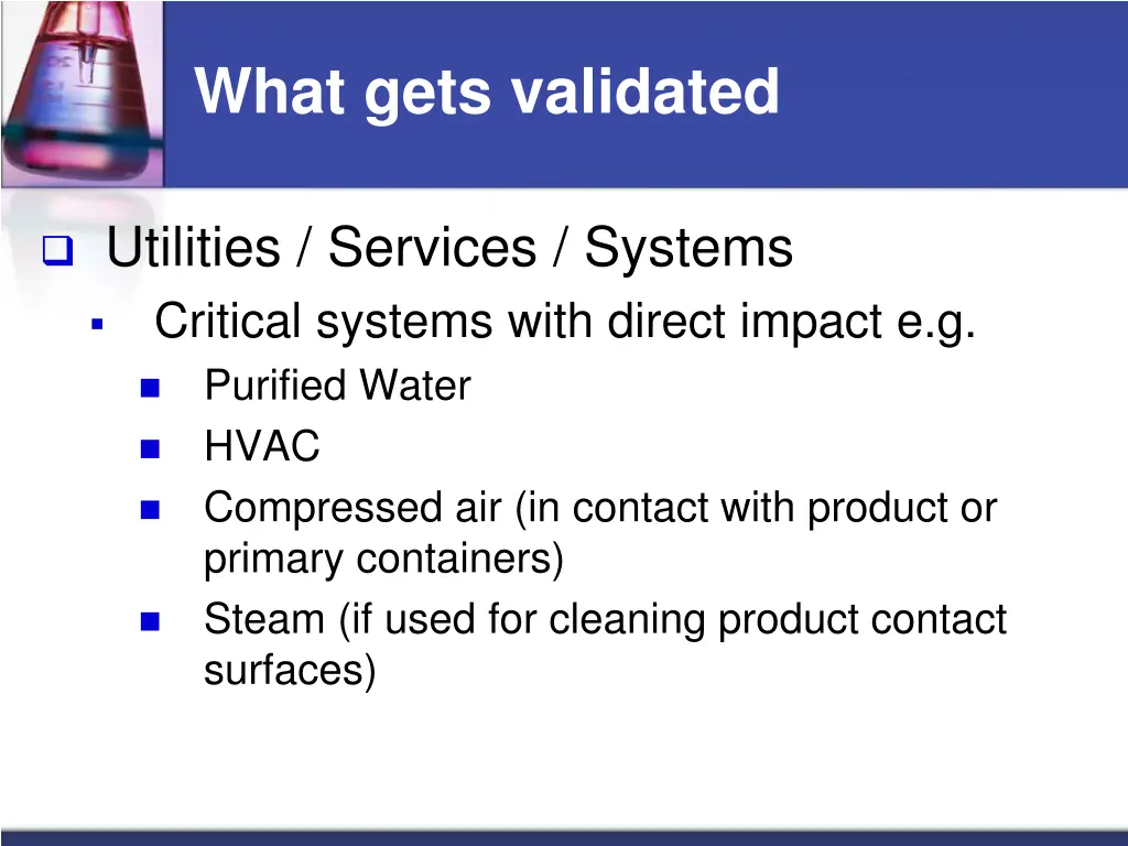 what gets validated 1