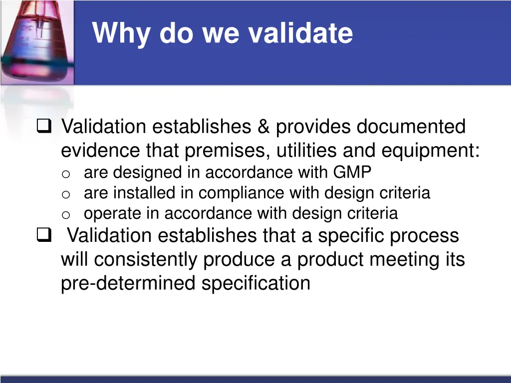 why do we validate 1