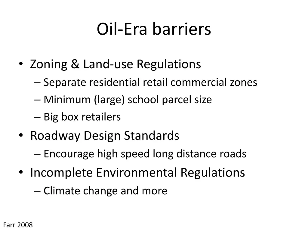 oil era barriers