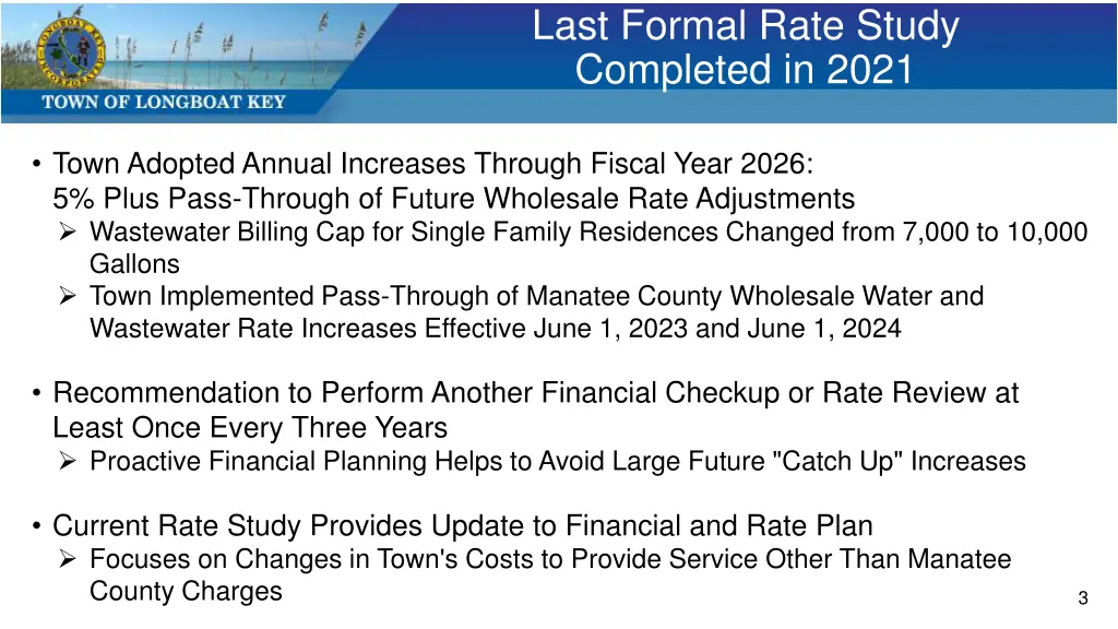 last formal rate study completed in 2021