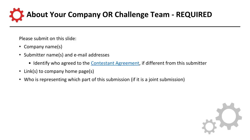 about your company or challenge team required
