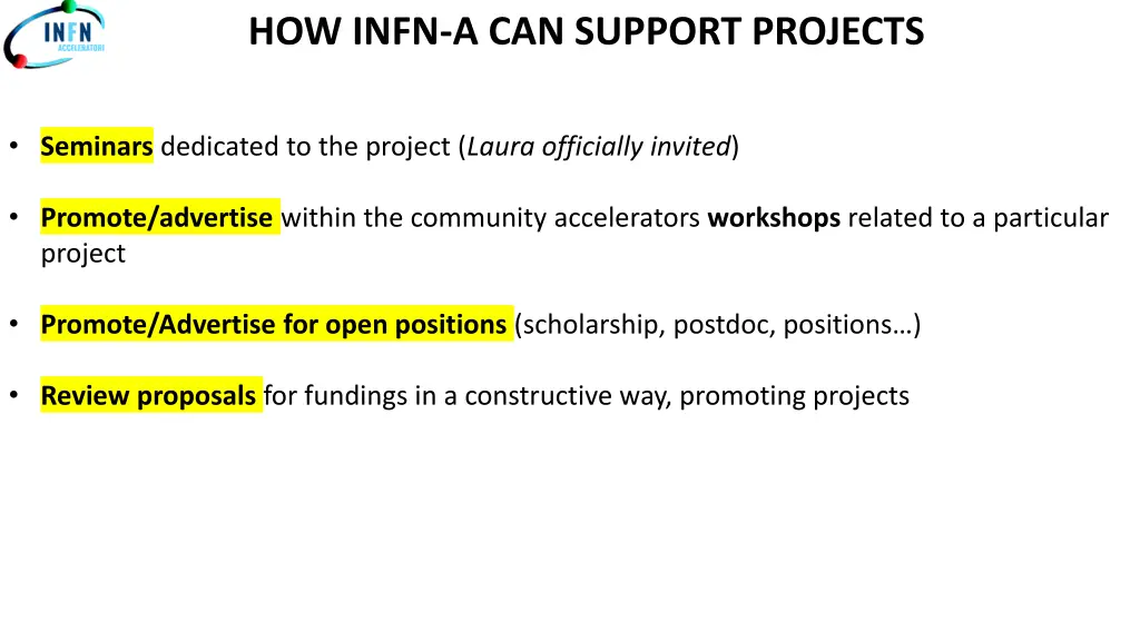 how infn a can support projects