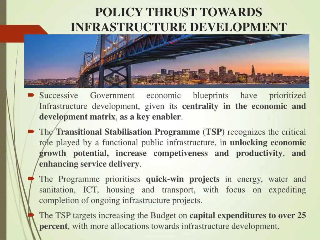 policy thrust towards infrastructure development