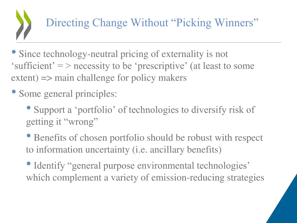 directing change without picking winners