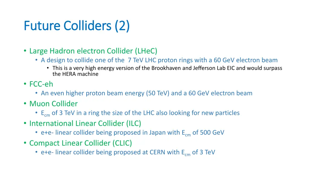 future colliders 2 future colliders 2