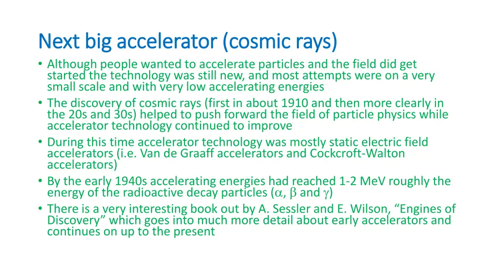 next big accelerator cosmic rays next