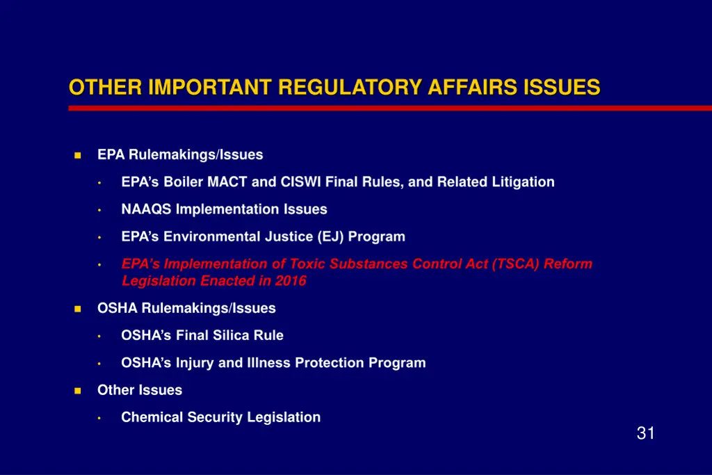 other important regulatory affairs issues