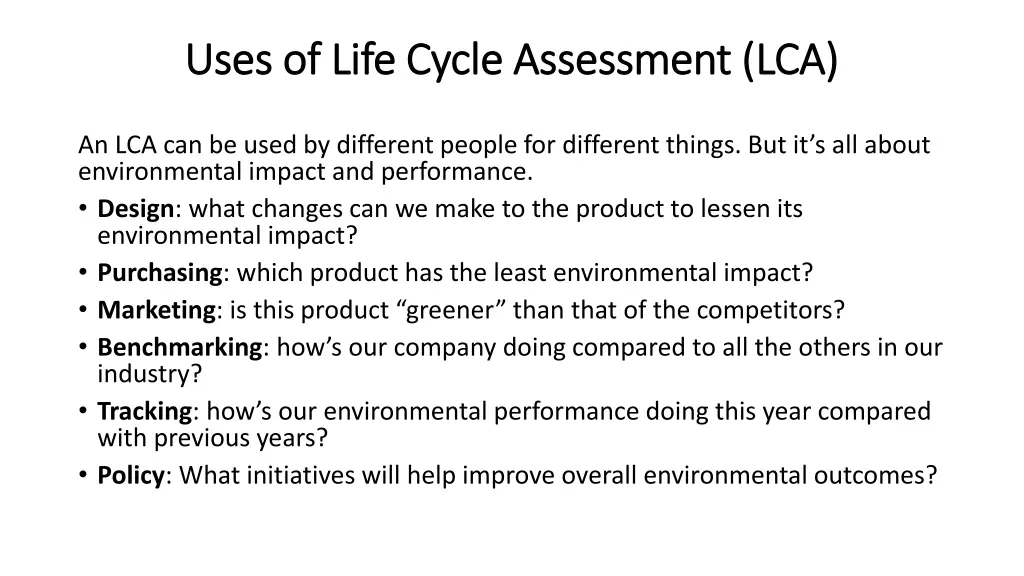 uses of life cycle assessment lca uses of life