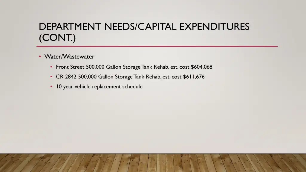 department needs capital expenditures cont