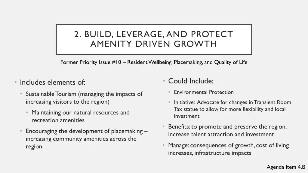 2 build leverage and protect amenity driven growth
