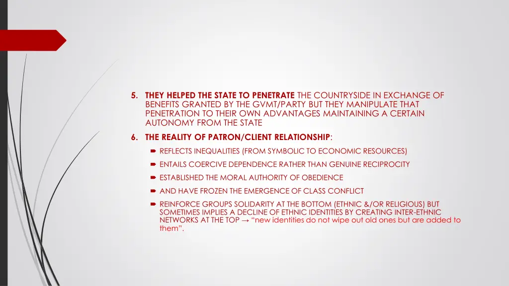 5 they helped the state to penetrate