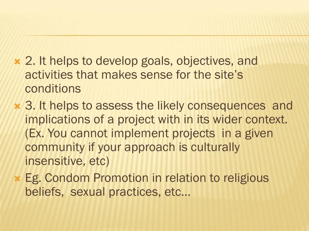 2 it helps to develop goals objectives