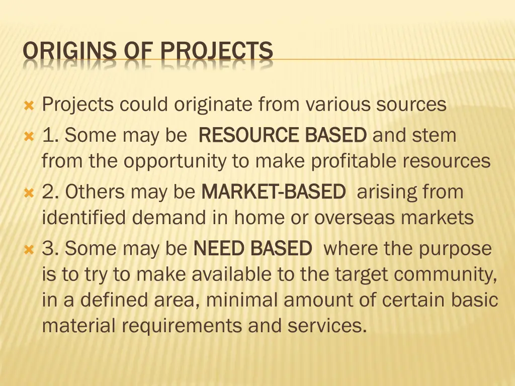 origins of projects