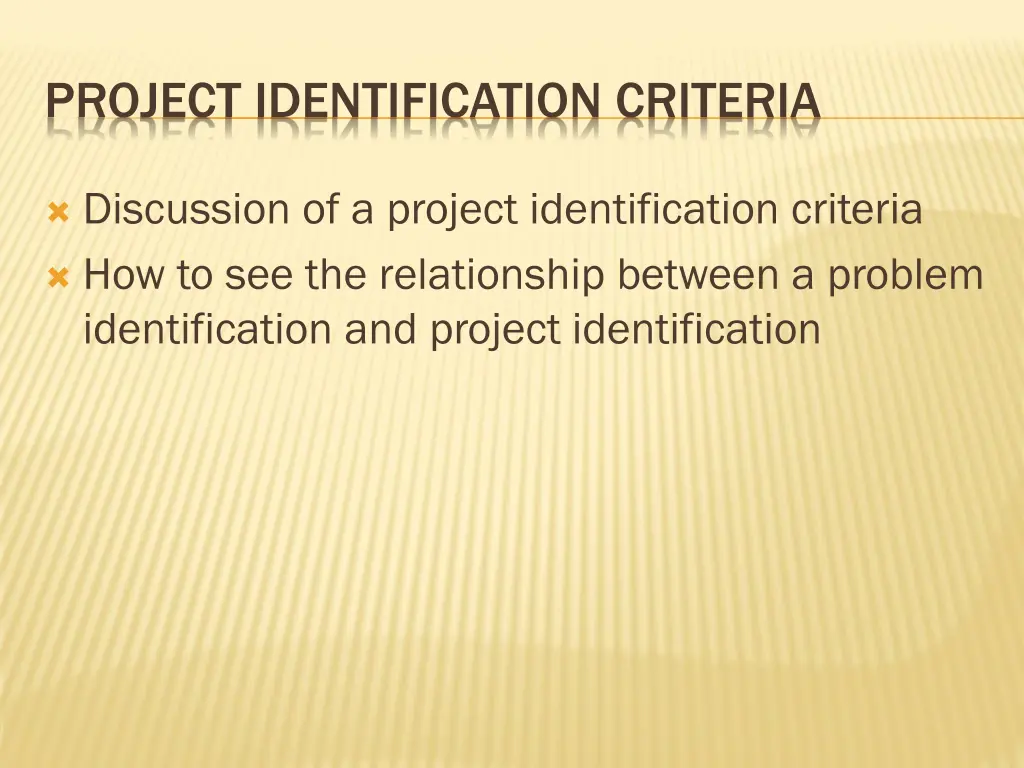 project identification criteria