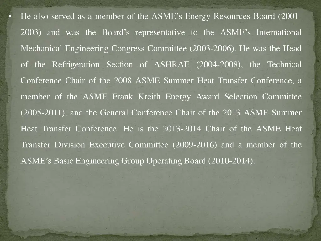 he also served as a member of the asme s energy