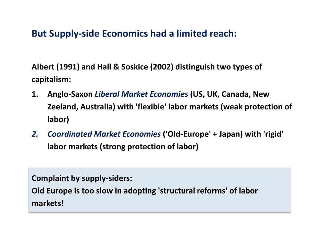 but supply side economics had a limited reach