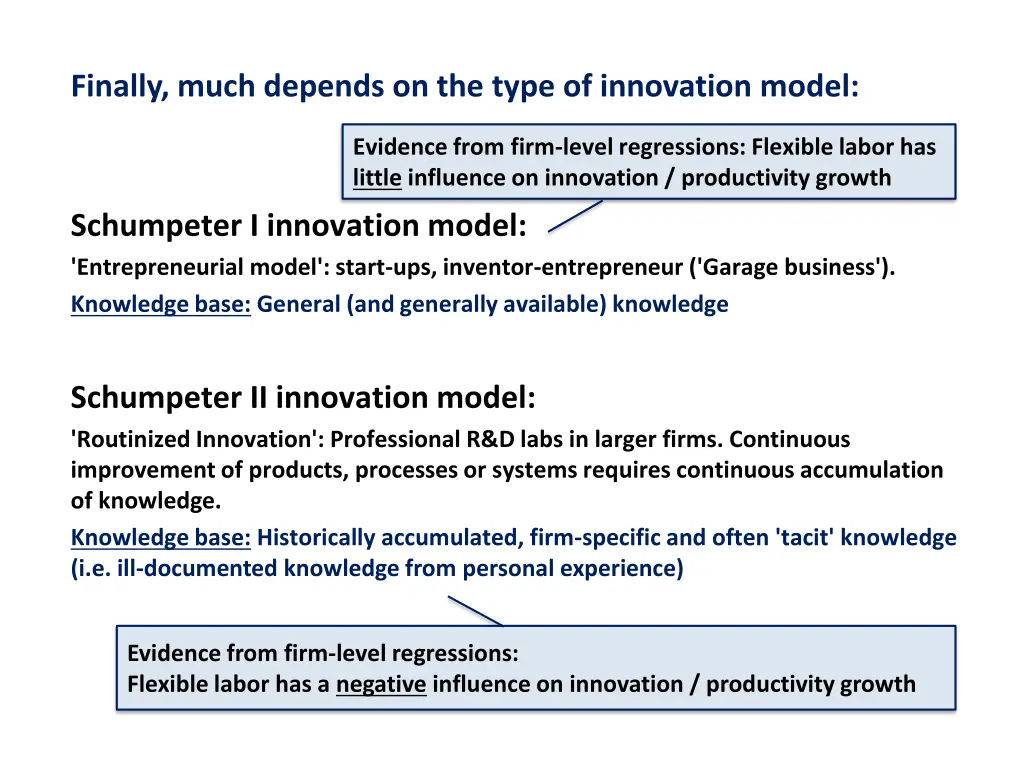 finally much depends on the type of innovation