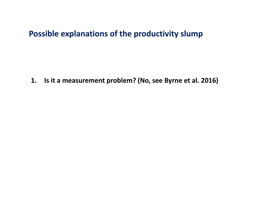 possible explanations of the productivity slump