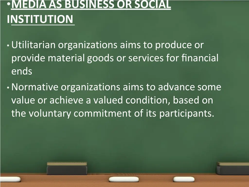 media as business or social institution