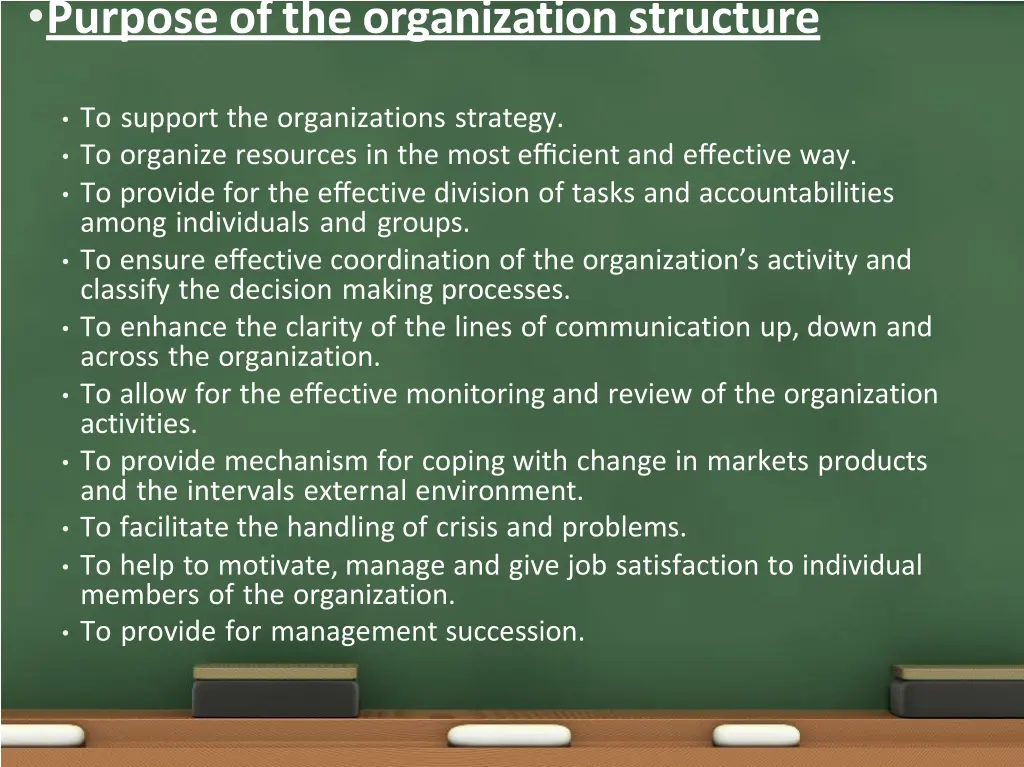 purpose of the organization structure