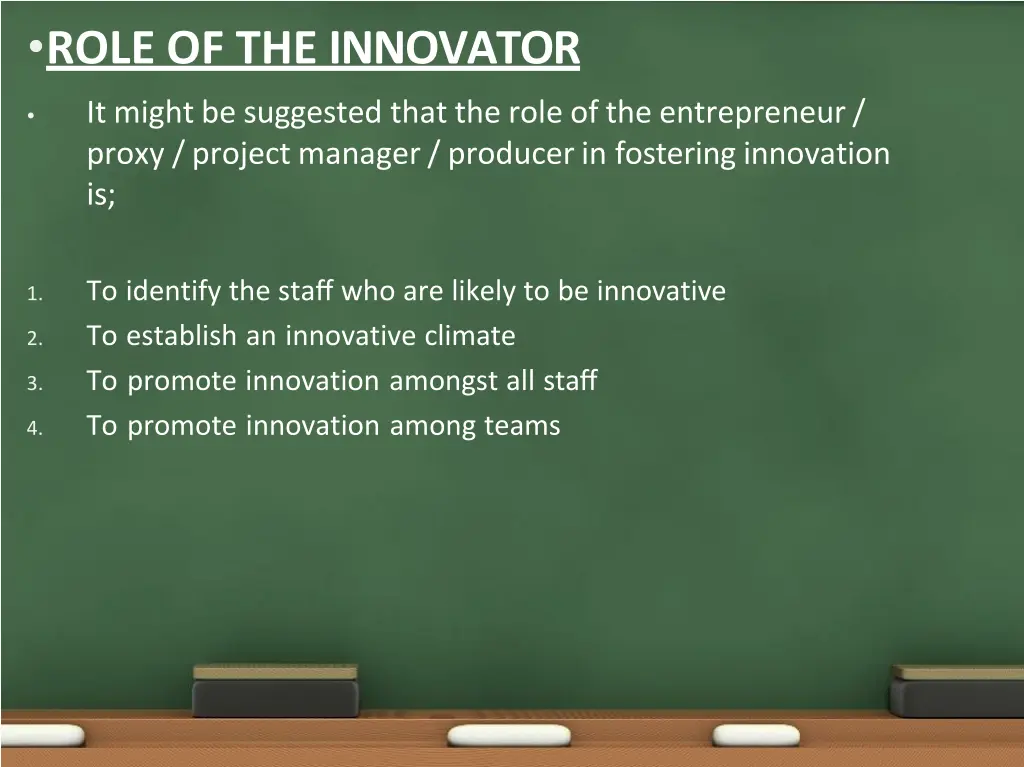 role of the innovator