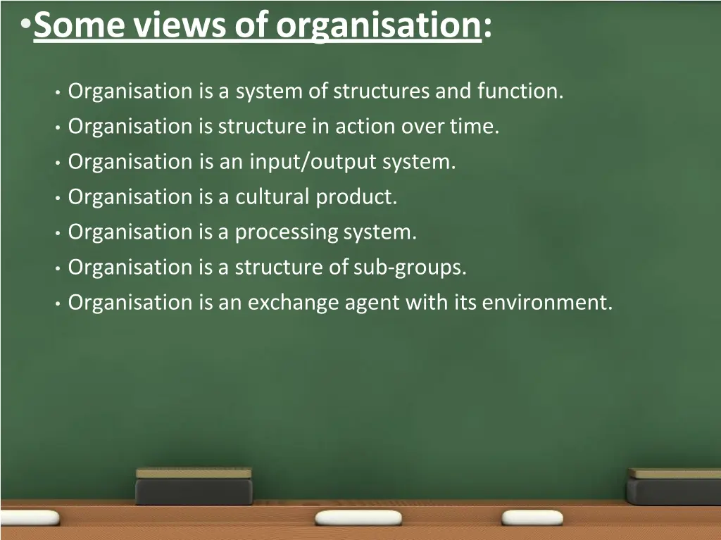 some views of organisation