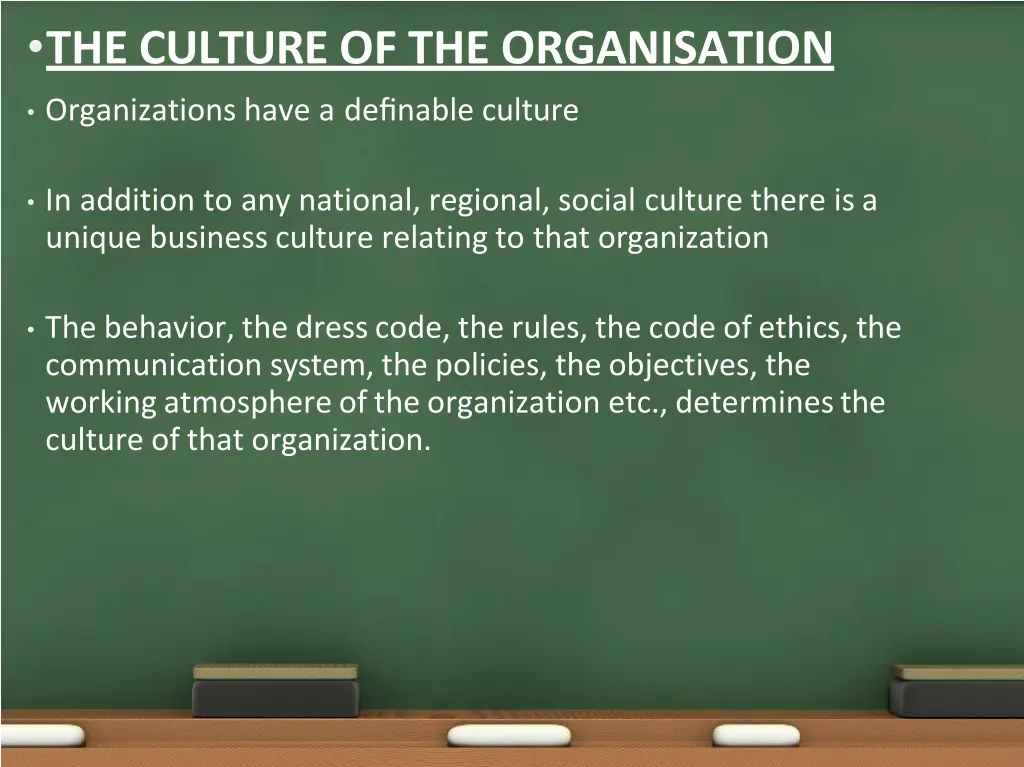 the culture of the organisation