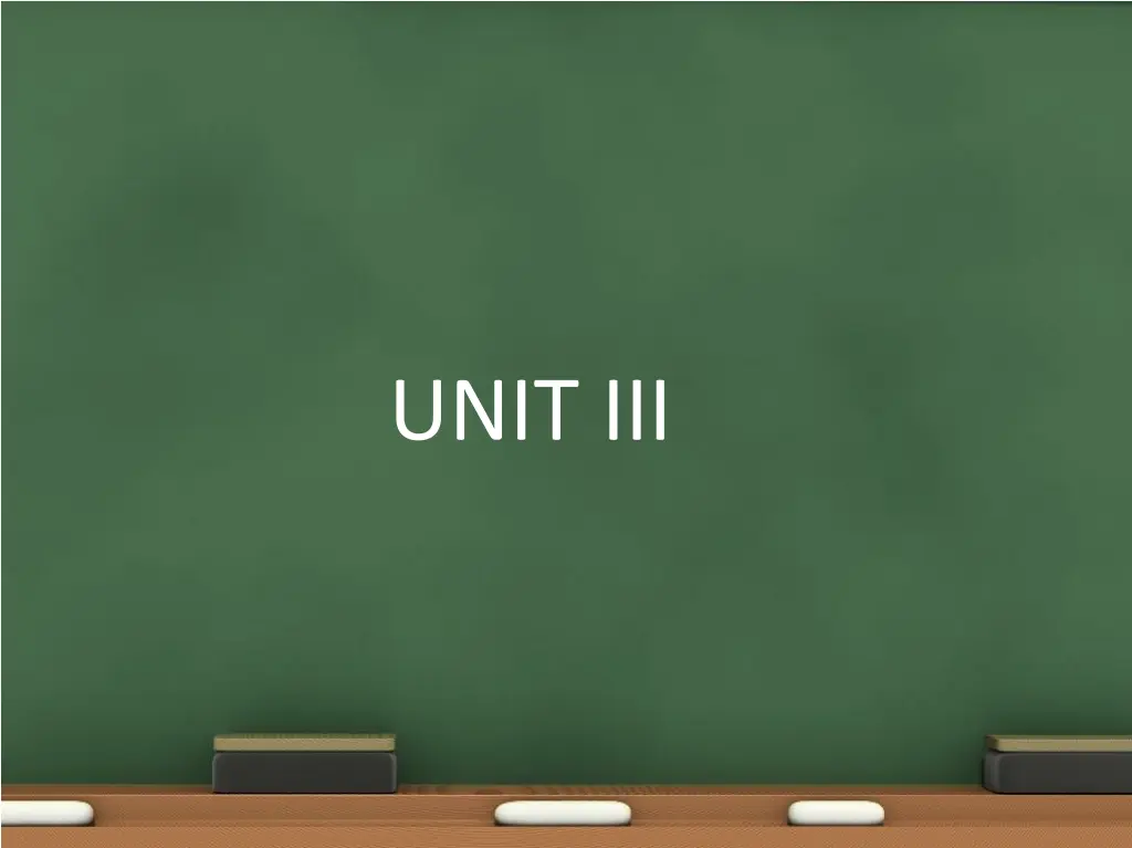 unit iii