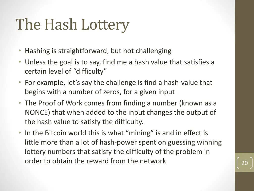 the hash lottery