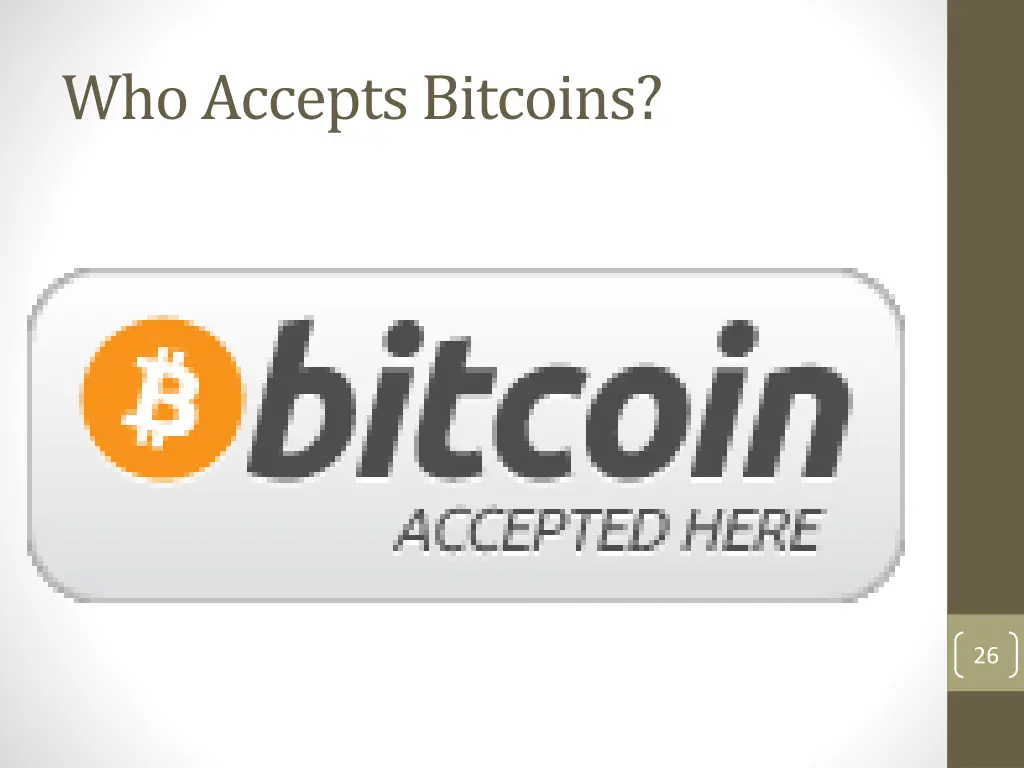 who accepts bitcoins