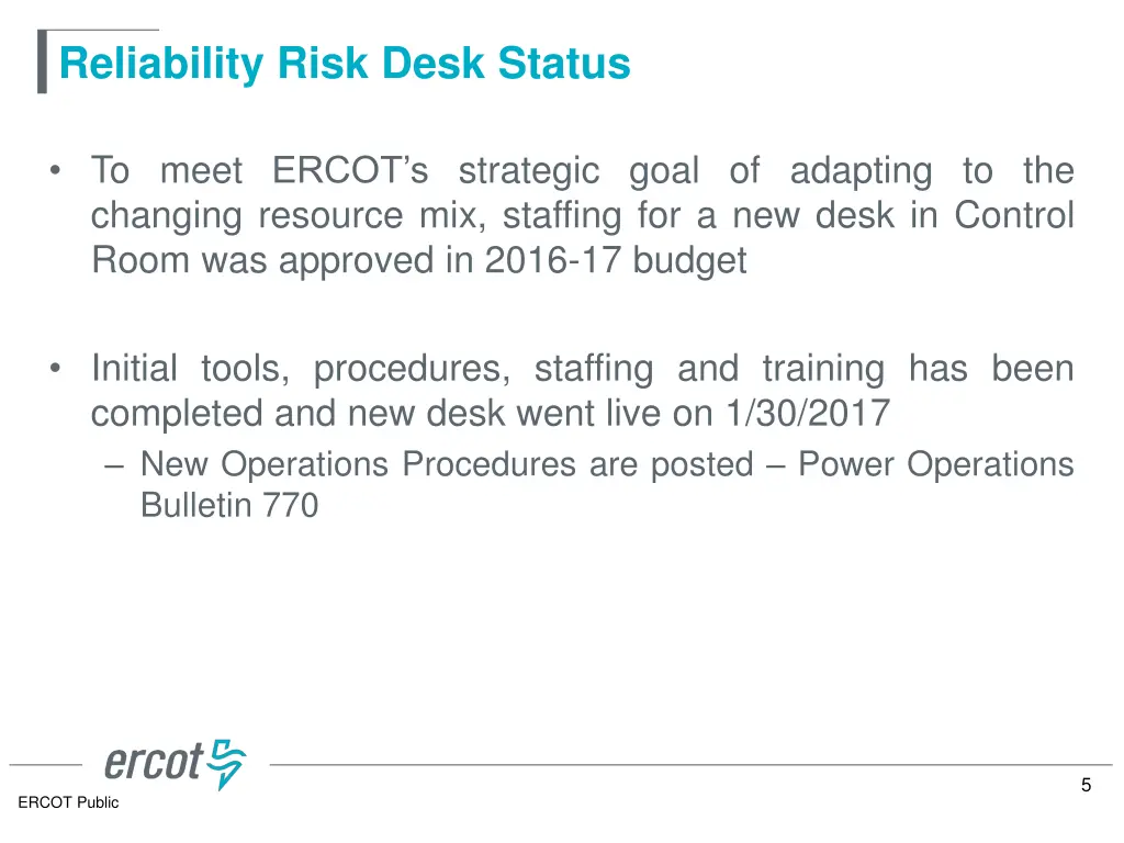 reliability risk desk status