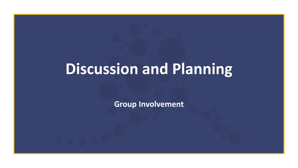 discussion and planning