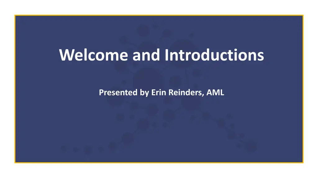 welcome and introductions
