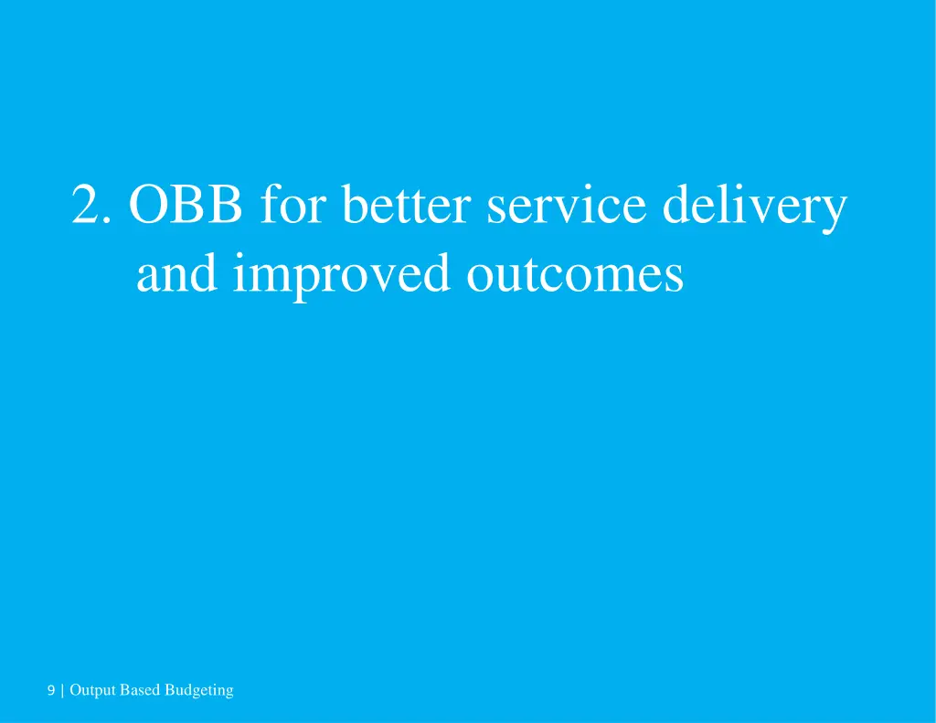 2 obb for better service delivery and improved