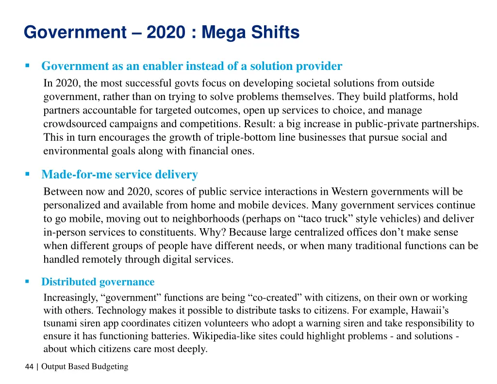 government 2020 mega shifts