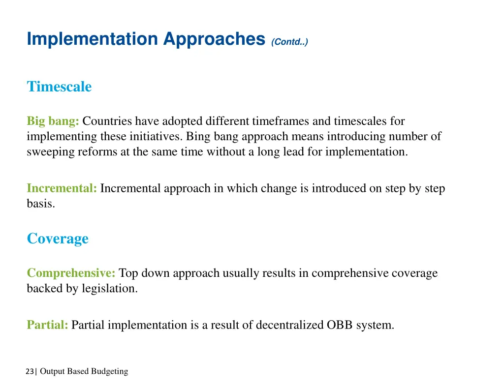 implementation approaches contd