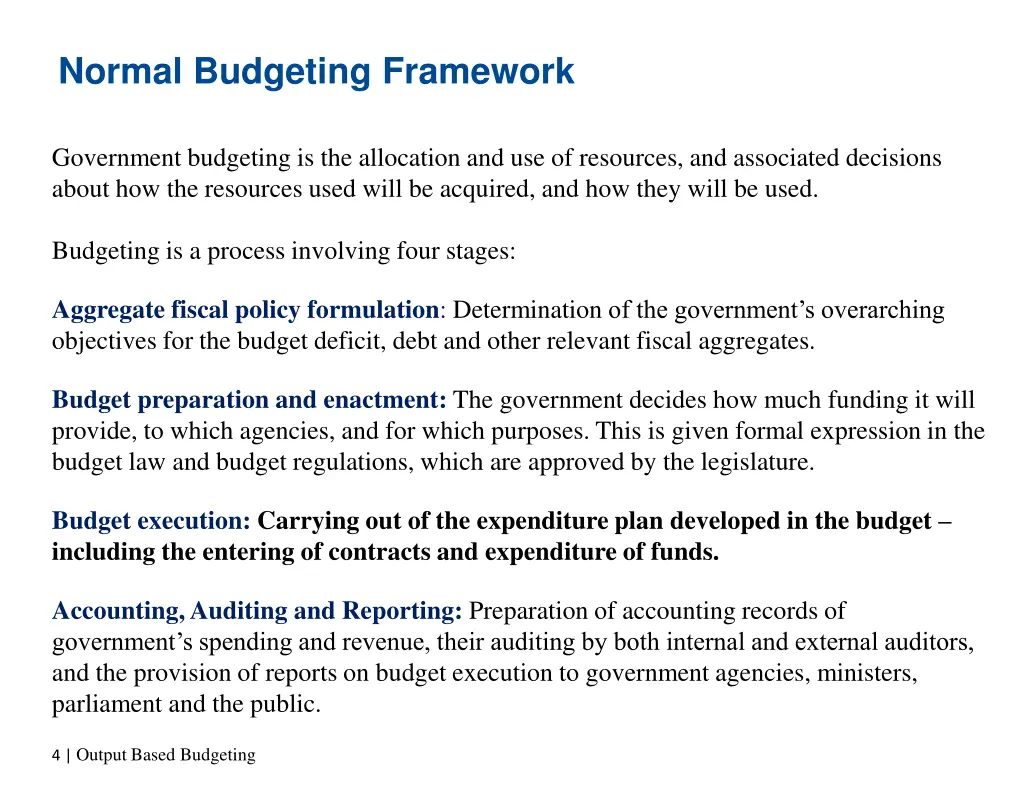 normal budgeting framework