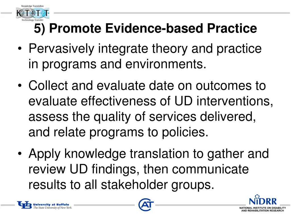 5 promote evidence based practice pervasively