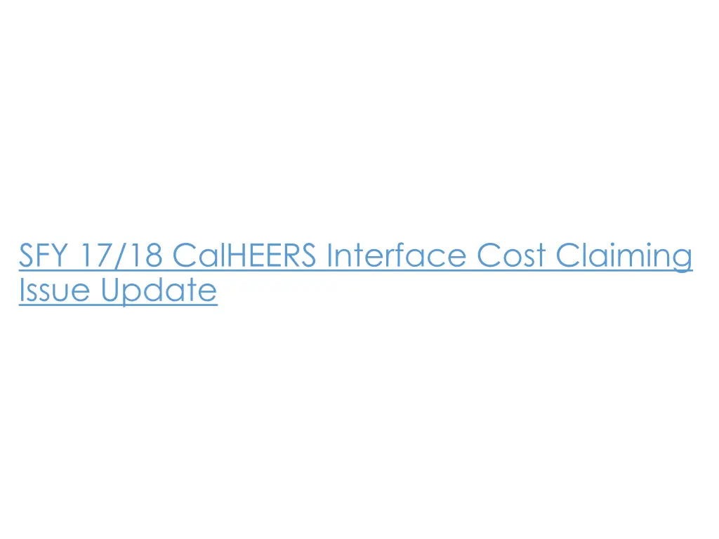 sfy 17 18 calheers interface cost claiming issue