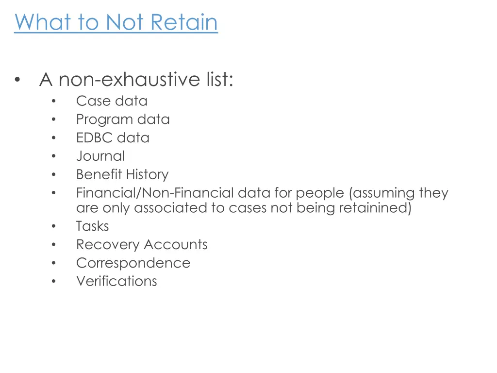 what to not retain