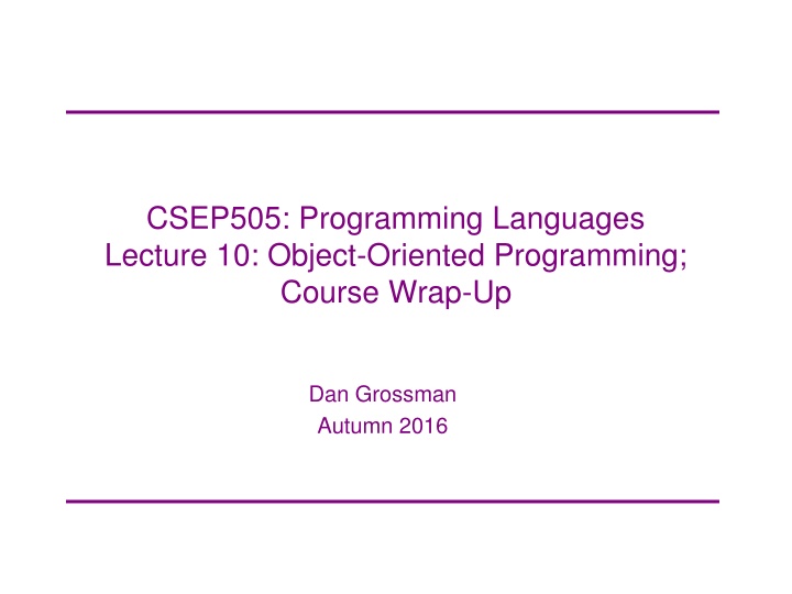 csep505 programming languages lecture 10 object