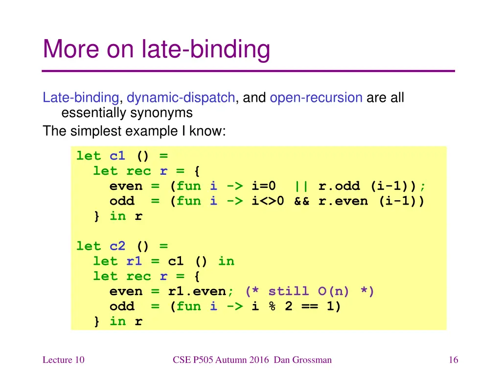 more on late binding