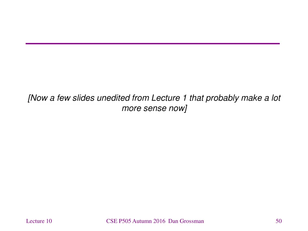 now a few slides unedited from lecture 1 that