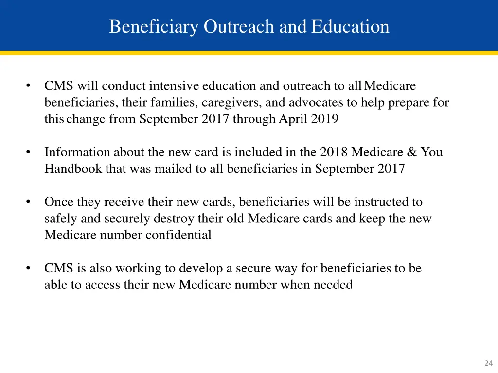 beneficiary outreach and education
