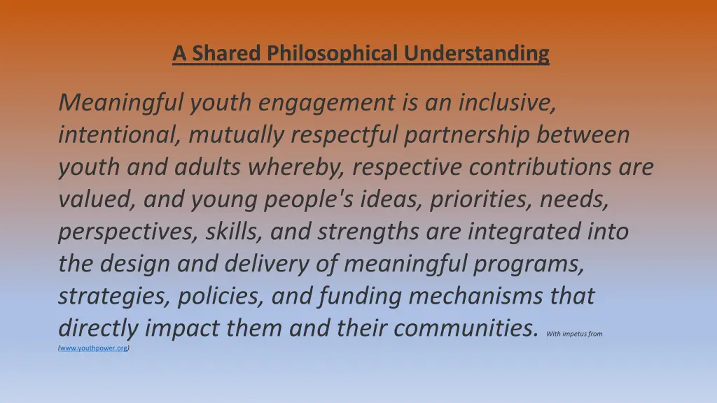 a shared philosophical understanding