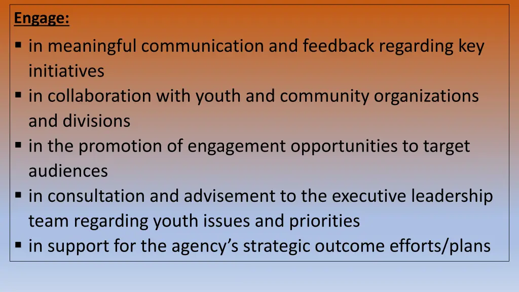 engage in meaningful communication and feedback