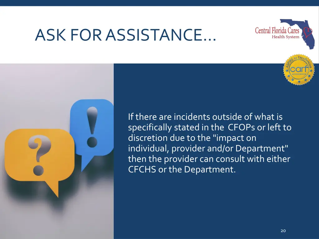 ask for assistance