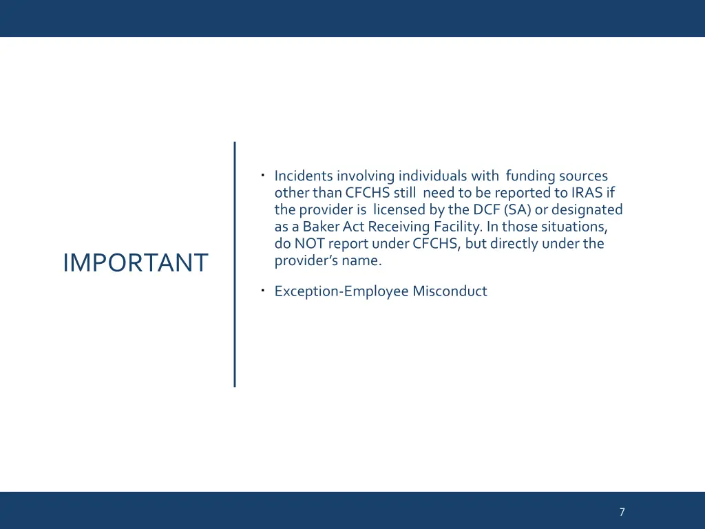 incidents involving individuals with funding